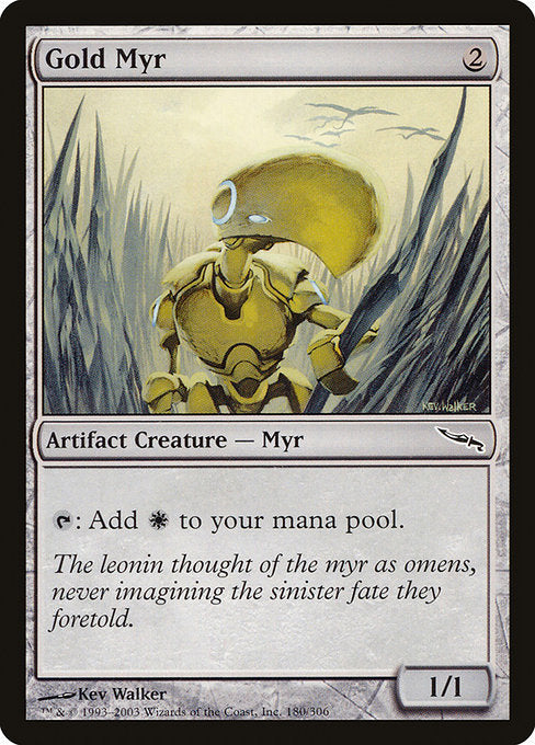 MRD: Gold Myr