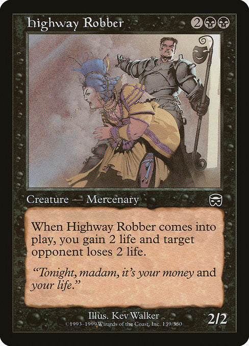 MMQ: Highway Robber (Foil)