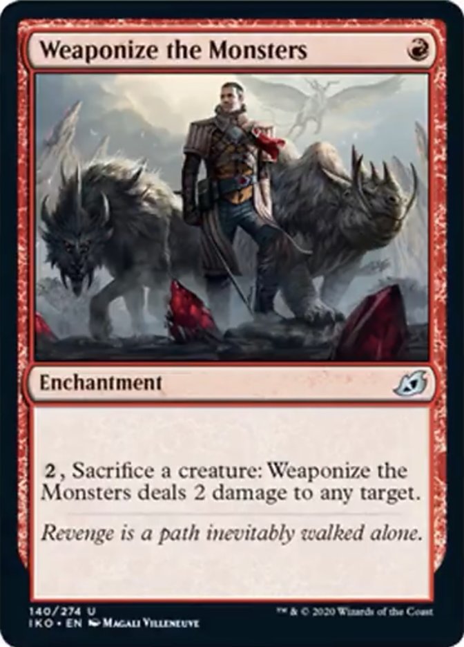 Weaponize the Monsters [Foil] :: IKO