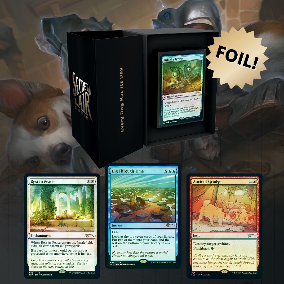 Secret Lair Drop: Every Dog Has Its Day - Foil Edition