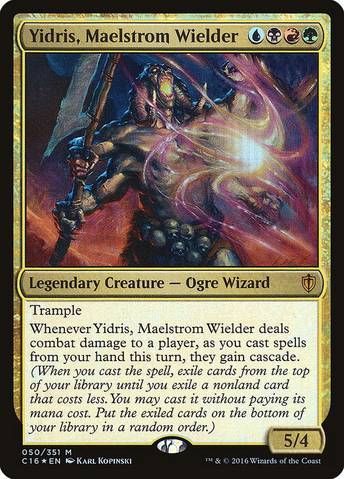 Yidris, Maelstrom Wielder [Foil] :: C16