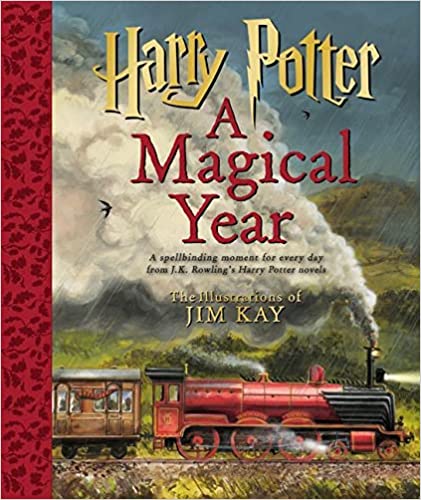 Harry Potter: A Magical Year -- The Illustrations of Jim Kay Hardcover