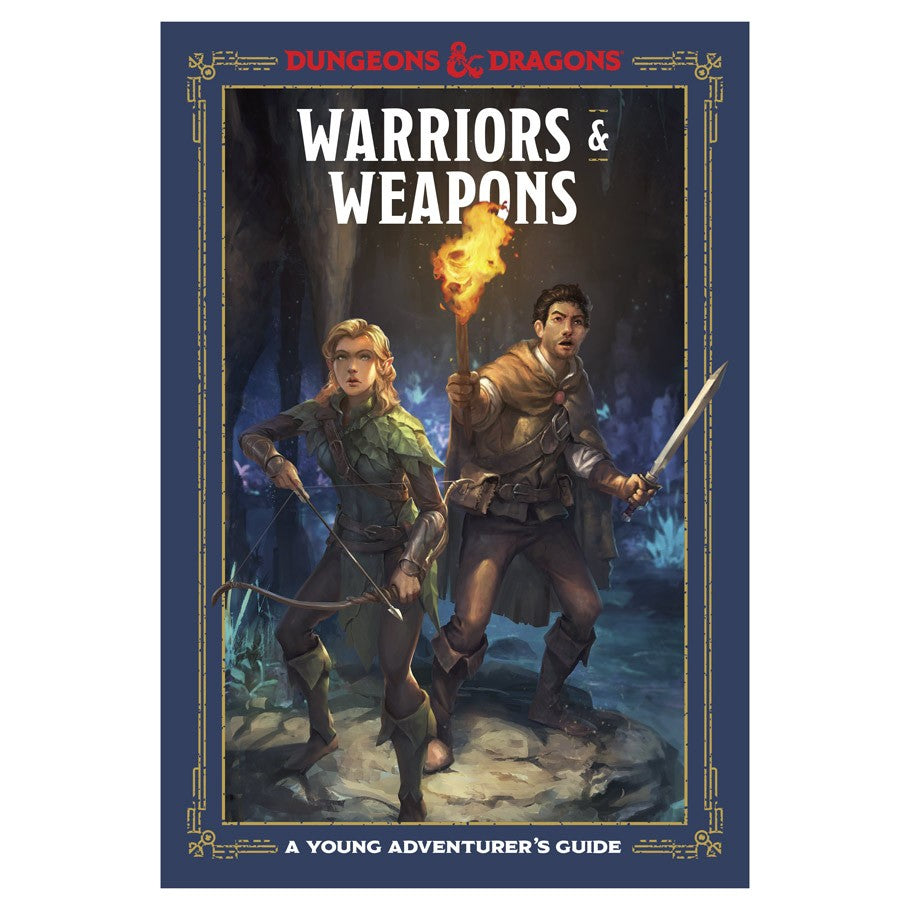 Dungeons & Dragons Young Adventurer's Guide: Warriors & Weapons