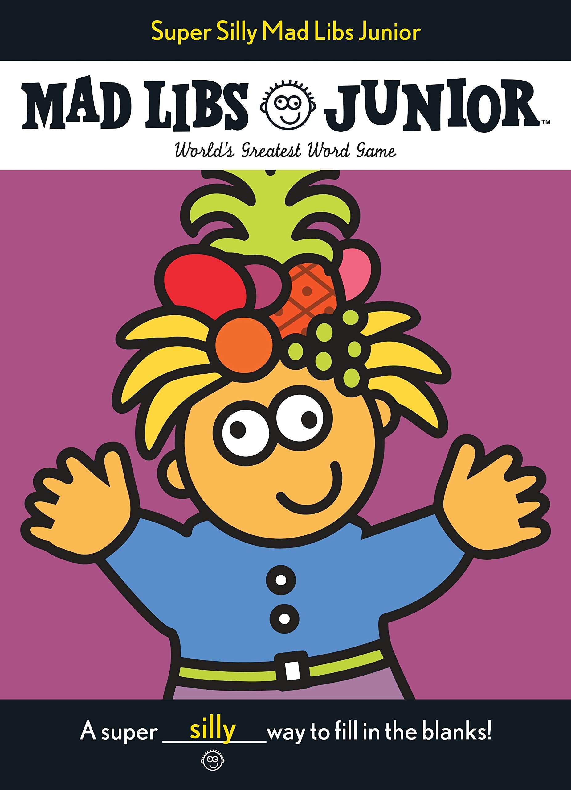 Mad Libs Junior Super Silly